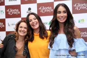Sandra Corveloni, Carolina Ferraz e Carol Marra